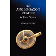 An Anglo-saxon Reader in Prose and Verse