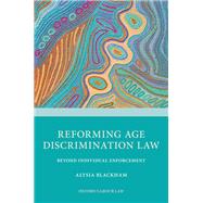 Reforming Age Discrimination Law Beyond Individual Enforcement