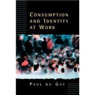 Consumption and Identity at Work