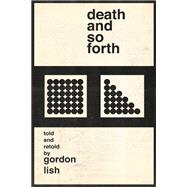 Death and So Forth