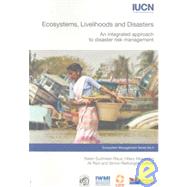 Ecosystems, Livelihoods And Disasters