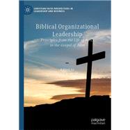 Biblical Organizational Leadership