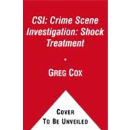 Csi: Crime Scene Investigation: Shock Treatment