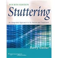 Stuttering An Integrated Approach to its Nature and Treatment, 4th ed
