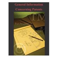 General Information Concerning Patents