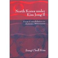 North Korea Under Kim Jong II: From Consolidation to Systemic Dissonance