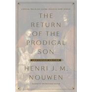 The Return of the Prodigal Son Anniversary Edition A Special Two-in-One Volume, including Home Tonight