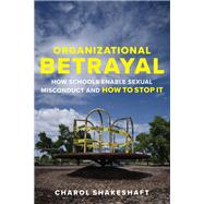 Organizational Betrayal