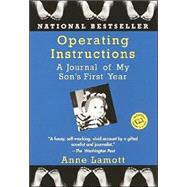 Operating Instructions : A Journal of My Son's First Year