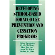 Developing School-Based Tobacco Use Prevention and