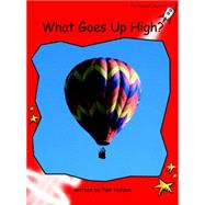 What Goes Up High?