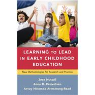 Learning to Lead in Early Childhood Education