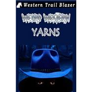 Weird Western Yarns