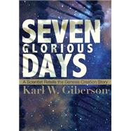 Seven Glorious Days