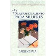 Palabras De Aliento Para Mujeres / Encouraging Words for Women