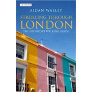 Strolling Through London The Definitive Walking Guide