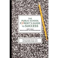 The Public School Parent's Guide to Success