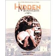 Hidden on the Mountain : Stories of Children Sheltered from the Nazis in le Chambon