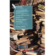 Consumable Texts in Contemporary India Uncultured Books and Bibliographical Sociology