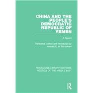 China and the People's Democratic Republic of Yemen: A Report