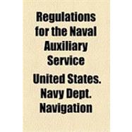 Regulations for the Naval Auxiliary Service