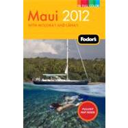 Fodor's 2012 Maui