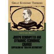 Joseph Shumpeter And Dynamic Economical