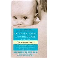 Dr. Spock's Baby and Child Care : 9th Edition