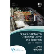 The Nexus Between Organized Crime and Terrorism