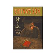 China's Son : Growing up in the Cultural Revolution