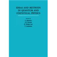 Ideas and Methods in Mathematical Analysis, Stochastics, and Applications: In Memory of Raphael HÃ¸egh-Krohn