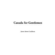 Canada for Gentlemen