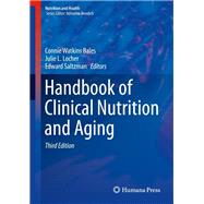 Handbook of Clinical Nutrition and Aging