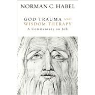 God Trauma and Wisdom Therapy