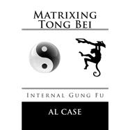 Matrixing Tong Bei