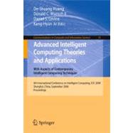 Advanced Intelligent Computing Theories and Applications with Aspects of Contemporary Intelligent Computing Techniques : 4th International Conference on Intelligent Computing, ICIC 2008 Shanghai, China, September 15-18, 2008, Proceedings