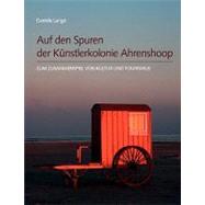 Auf Den Spuren Der Kunstlerkolonie Ahrenshoop
