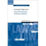 European Agencies Law and Practices of Accountability
