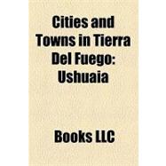 Cities and Towns in Tierra Del Fuego