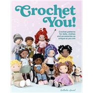 Crochet You! book cover, ISBN 9781446309292