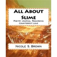 All About Slime