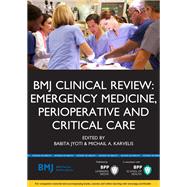 BMJ Clinical Review Emergency Medicine, Perioperative and Critical Care