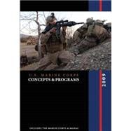 U.s. Marine Corps Concepts & Programs 2009