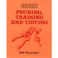 Bob's Basics Pruning