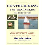 Boatbuilding for Beginners and Beyond