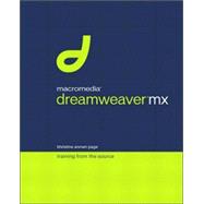 Macromedia Dreamweaver MX : Training from the Source