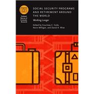 Social Security Programs and Retirement Around the World