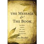 The Message and the Book; Sacred Texts of the World's Religions