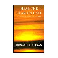 Hear the Clarion Call