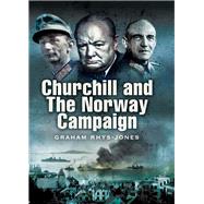 Churchill and the Norway Campaign, 1940